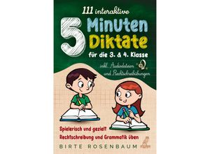 9783969672846 - 111 interaktive 5 Minuten Diktate für die 3 & 4 Klasse - Birte Rosenbaum Taschenbuch