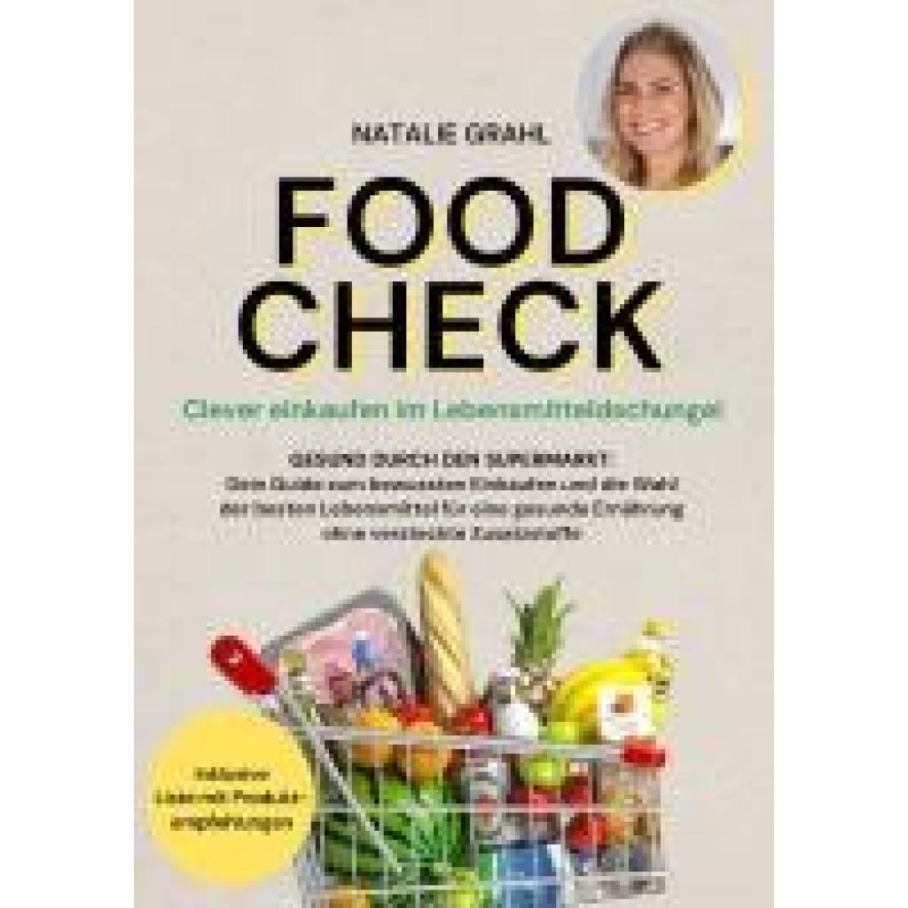 9783969674154 - Grahl Natalie Food Check - Clever einkaufen im Lebensmitteldschungel