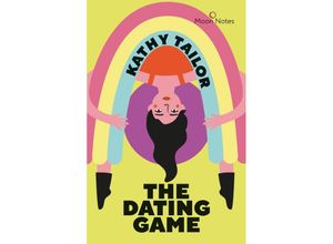 9783969760086 - The Dating Game - Kathy Tailor Kartoniert (TB)