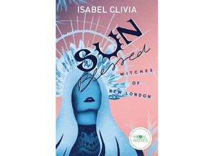 9783969760383 - Sunblessed   Witches of New London Bd1 - Isabel Clivia Kartoniert (TB)