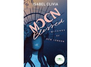 9783969760390 - Moonblessed   Witches of New London Bd2 - Isabel Clivia Kartoniert (TB)