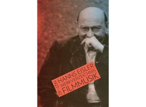 9783969820759 - Hanns Eisler Werkverzeichnis Filmmusik 1927-1962 Gebunden