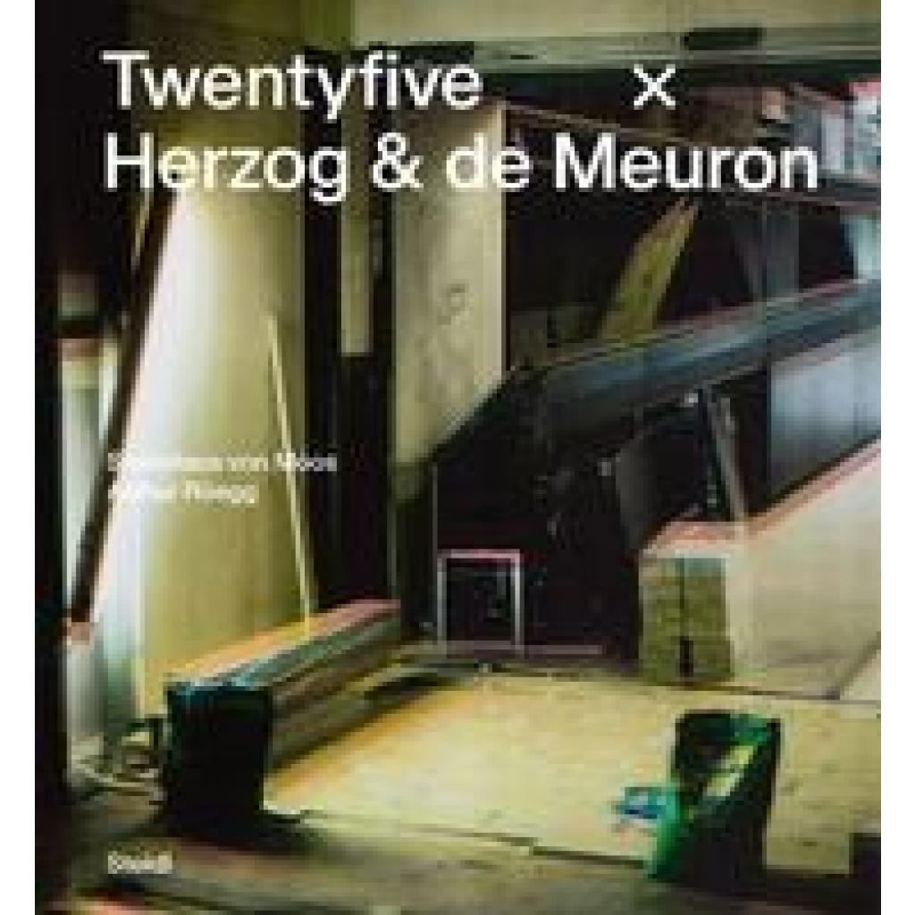 9783969991381 - Moos Stanislaus Von Twentyfive x Herzog & de Meuron