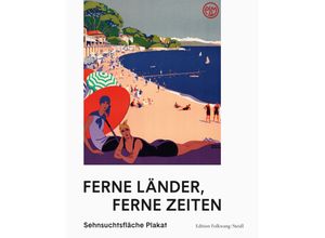 9783969993491 - Ferne Länder ferne Zeiten Gebunden