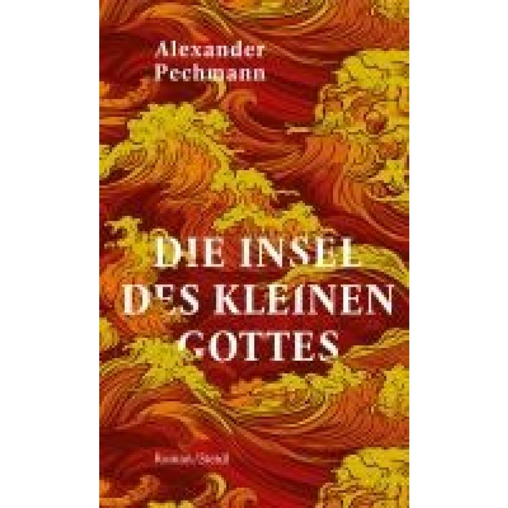 9783969994047 - Pechmann Alexander Die Insel des kleinen Gottes