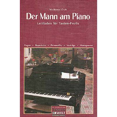 9783980212472 - Der Mann am Piano - Leitfaden für Tastenprofis