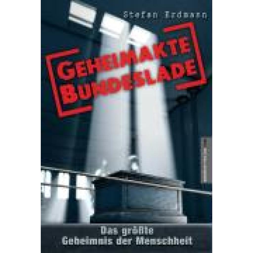 9783980710626 - Erdmann Stefan Geheimakte Bundeslade