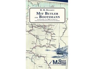 9783980891080 - Doughty Henry Montagu - GEBRAUCHT Mit Butler und Bootsmann Ein Bootstoern anno 1890 von Friesland ueber die mecklenburgischen Seen bis nach Boehmen - Preis vom 03062023 050417 h