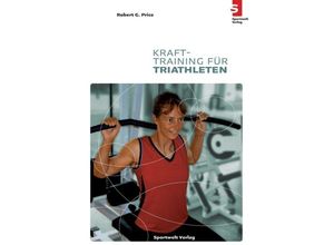 9783981142891 - Krafttraining für Triathleten - Robert G Price Kartoniert (TB)