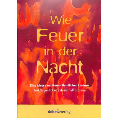 9783981205060 - Wie Feuer in der Nacht | Messe