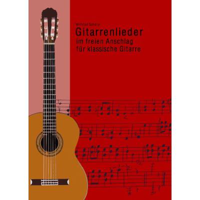 9783981358162 - Gitarrenlieder im freien Anschlag für klassische Gitarre