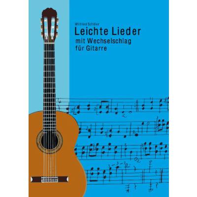 9783981358179 - Leichte Lieder mit Wechselschlag