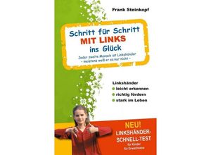 9783981387315 - Schritt für Schritt MIT LINKS ins Glück m 1 Karte - Frank Steinkopf Gebunden