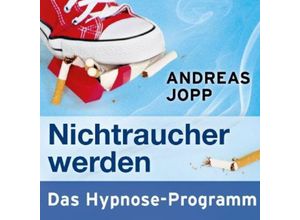 9783981500004 - Nichtraucher werdenAudio-CD - Andreas Jopp (Hörbuch)