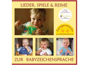 9783981580518 - Lieder Spiele & Reime zur Babyzeichensprache Audio-CD - Vivian König (Hörbuch)