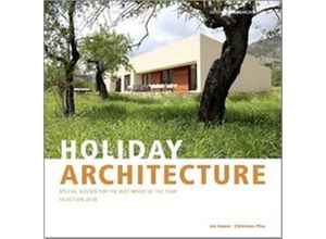 9783981736717 - HOLIDAYARCHITECTURE - Selection 2016 - Jan Hamer Christiane Pfau Kartoniert (TB)