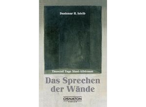 9783981837841 - Das Sprechen der Wände   - Dankmar H Isleib Gebunden