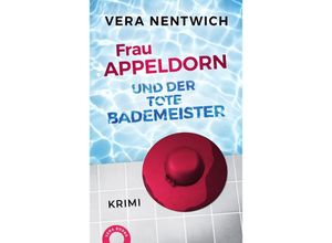 9783981880670 - Frau Appeldorn und der tote Bademeister - Vera Nentwich Taschenbuch