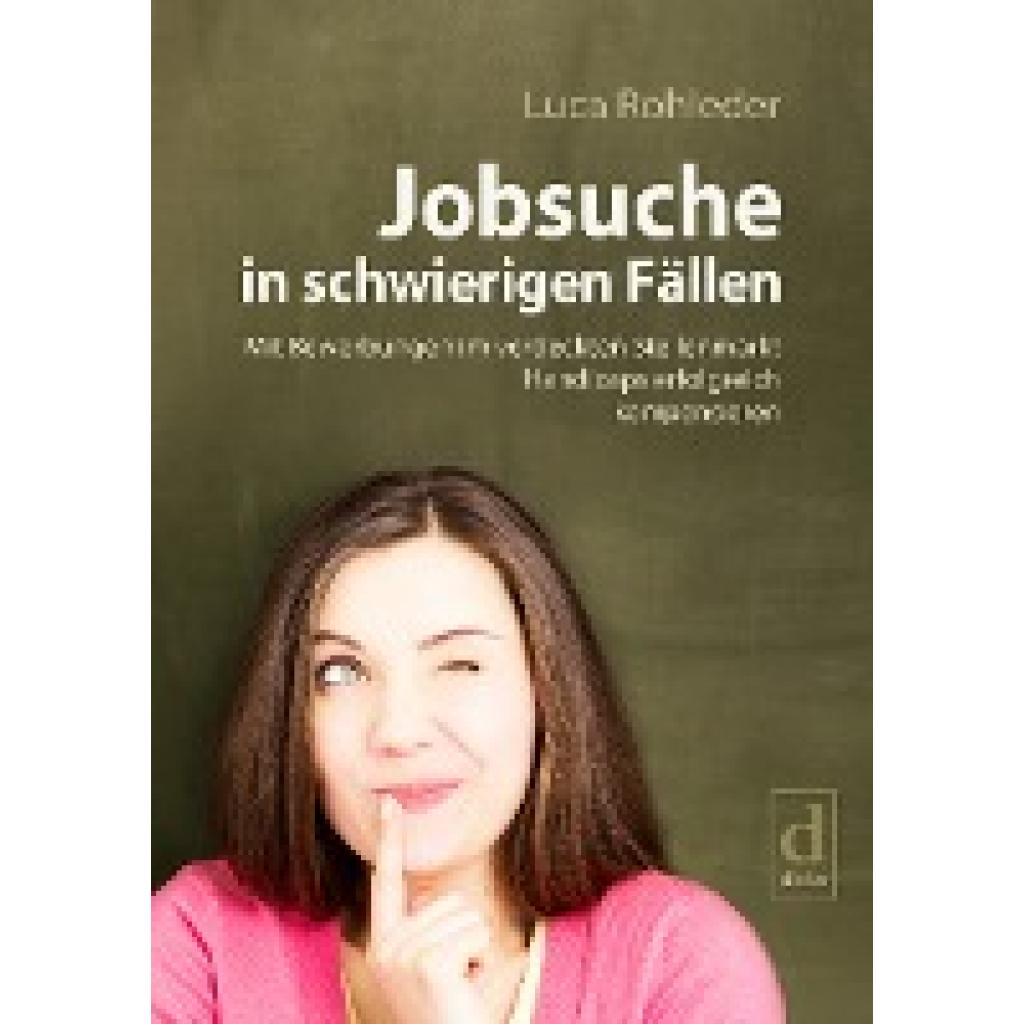 9783981892802 - Jobsuche in schwierigen Fällen - Luca Rohleder Kartoniert (TB)