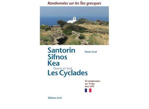 9783981925081 - Santorin Sifnos Kea  Ouest et Sud Les Cyclades - Dieter Graf Taschenbuch