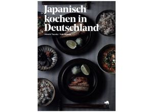 9783981982008 - Japanisch kochen in Deutschland Kartoniert (TB)