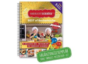 9783982015156 - Kinderleichte Becherküche - BEST of Becherküche - Birgit Wenz Kartoniert (TB)