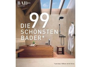 9783982050423 - DIE 99 SCHÖNSTEN BÄDER Taschenbuch