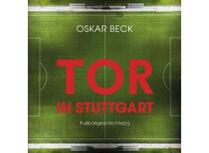 9783982094861 - Edition debutseu   Tor in Stuttgart - Oskar Beck Gebunden