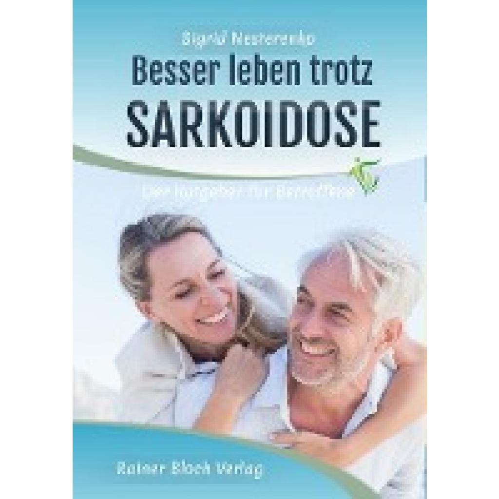 9783982224510 - Nesterenko Sigrid Besser leben trotz Sarkoidose