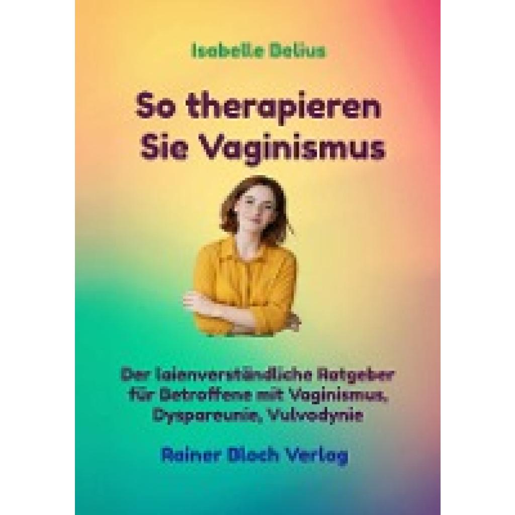 9783982224558 - Belius Isabelle So therapieren Sie Vaginismus