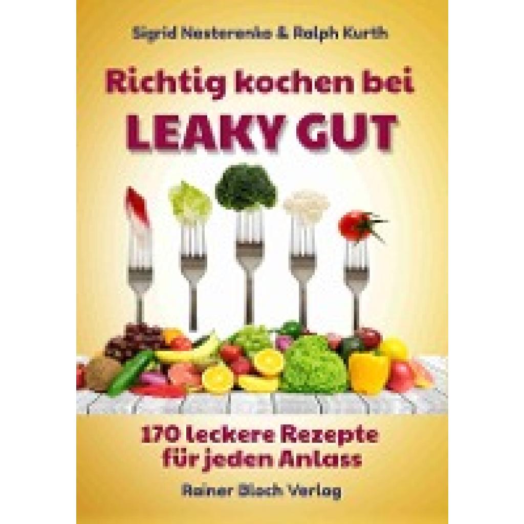 9783982224565 - Nesterenko Sigrid Richtig kochen bei LEAKY GUT