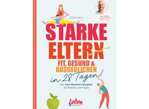 9783982299242 - Starke Eltern - Steven Greul Kartoniert (TB)