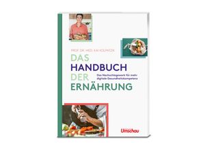 9783982336923 - Das Handbuch der Ernährung - Kai Kolpatzik Kartoniert (TB)