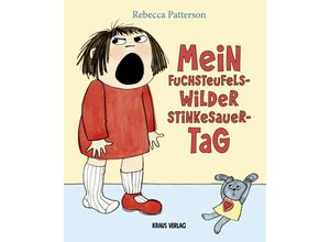 9783982349329 - Mein fuchsteufelswilder Stinkesauer-Tag - Rebecca Patterson Gebunden