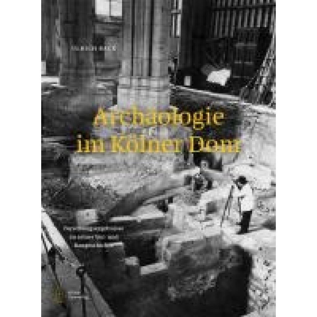 9783982358246 - Back Ulrich Archäologie im Kölner Dom