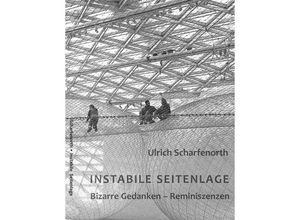 9783982450698 - Instabile Seitenlage - Ulrich Scharfenorth