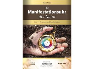 9783982483849 - Die Manifestationsuhr der Natur - Marlon Melzer Kartoniert (TB)