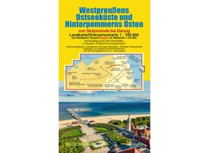 9783982525259 - Landkarte Westpreußens Ostseeküste und Hinterpommerns Osten 1100000 - Dirk Bloch Karte (im Sinne von Landkarte)