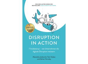 9783982542300 - Disruption in Action - Alexandra Jankovich Tom Voskes Adrian Hornsby Taschenbuch