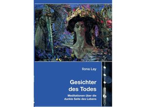 9783982575100 - Gesichter des Todes - Ilona Lay