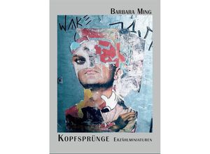 9783982628301 - Kopfsprünge - Barbara Ming Taschenbuch