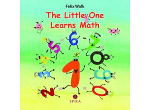 9783985030842 - The Little One Learns Math - Felix Walk Marie Reimann Kartoniert (TB)