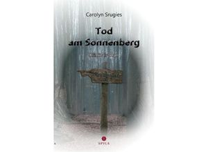 9783985031405 - Tod am Sonnenberg - Carolyn Srugies Kartoniert (TB)