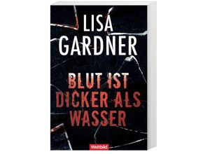 9783985073474 - Blut ist dicker als Wasser - Lisa Gardner Taschenbuch