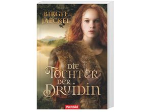 9783985076857 - Die Tochter der Druidin - Birgit Jaeckel Taschenbuch