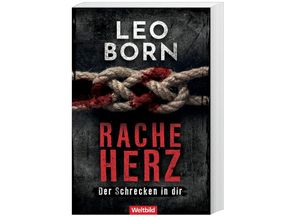 9783985078028 - Racheherz Der Schrecken in dir  Ein Jack-Diehl-Thriller Bd 2 - Leo Born Taschenbuch