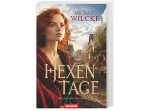 9783985078523 - Hexentage - Michael Wilcke Taschenbuch