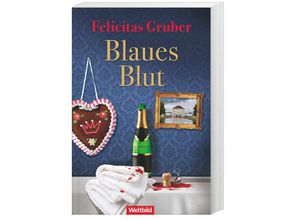 9783985078585 - Blaues Blut   Rechtsmedizinerin Sofie Rosenhuth Bd 3 - Felicitas Gruber Taschenbuch