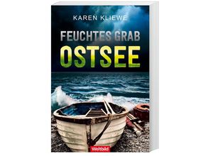 9783985078882 - Feuchtes Grab Ostsee  Ein Fall für Journalistin Arnold Bd2 - Karen Kliewe Taschenbuch