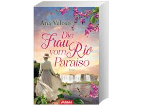 9783985079339 - Die Frau vom Rio Paraiso - Ana Veloso Taschenbuch